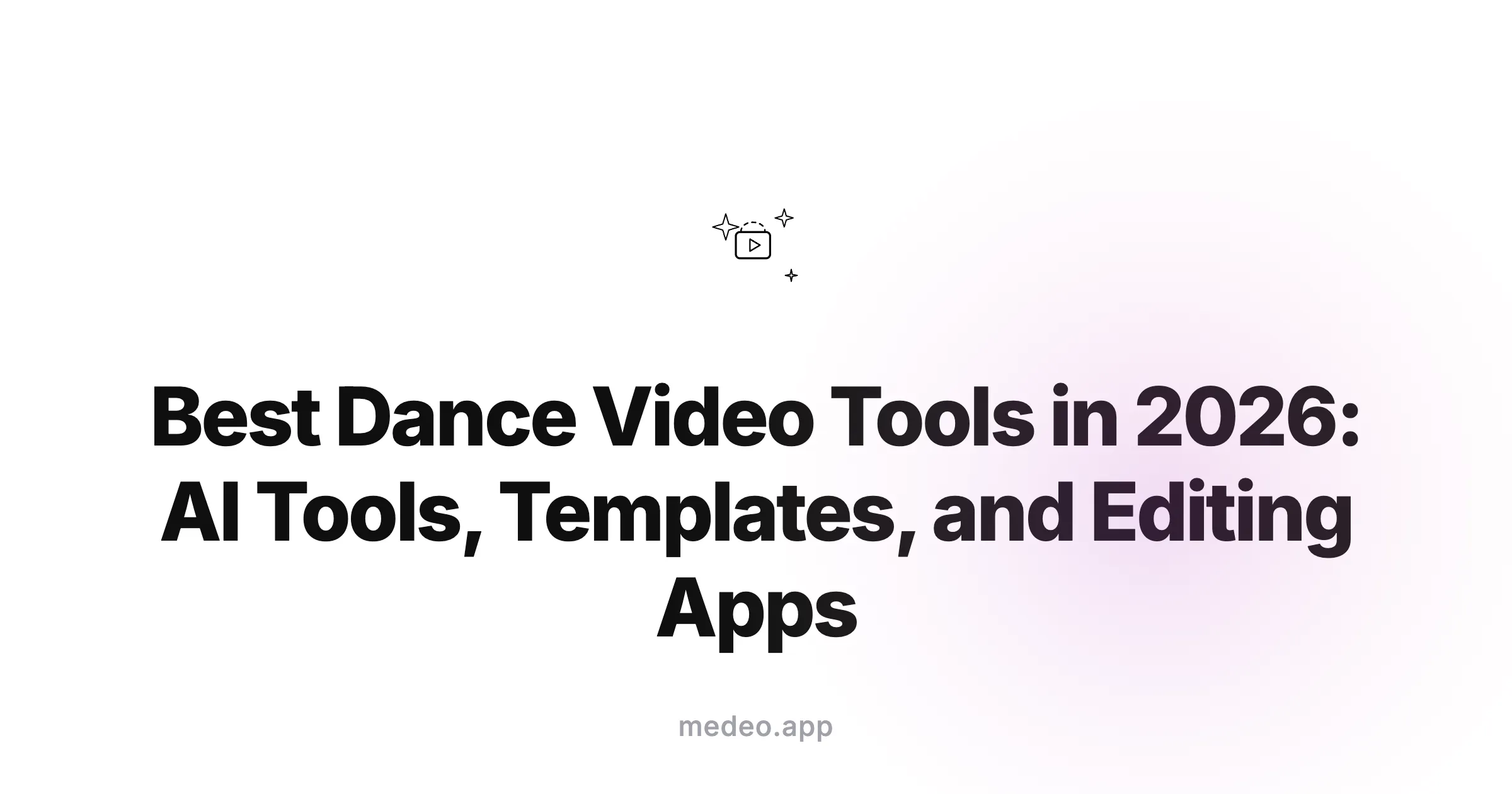 Best Dance Video Tools